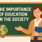 The Importance of Education in the Society