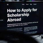 How to apply for Scholarship abroad