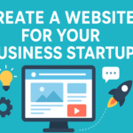 Create a Website for Your Business Startup