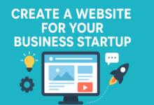 Create a Website for Your Business Startup
