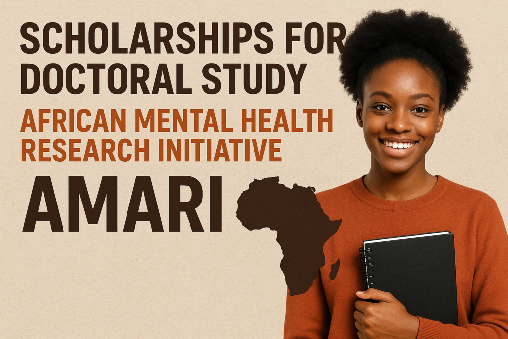Scholarships For Doctoral Study – African Mental Health Research Initiative (AMARI)