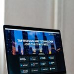 Top 11 Design and Technology Jobs that Pays Well