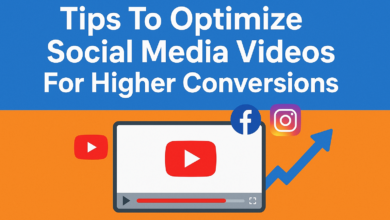 Tips To Optimize Social Media Videos For Higher Conversions