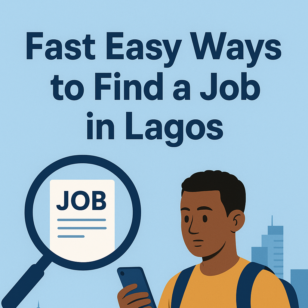 Fast Easy Ways to Find a Job in Lagos