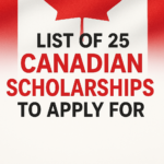 List Of 25 Canadian Scholarships to Apply for