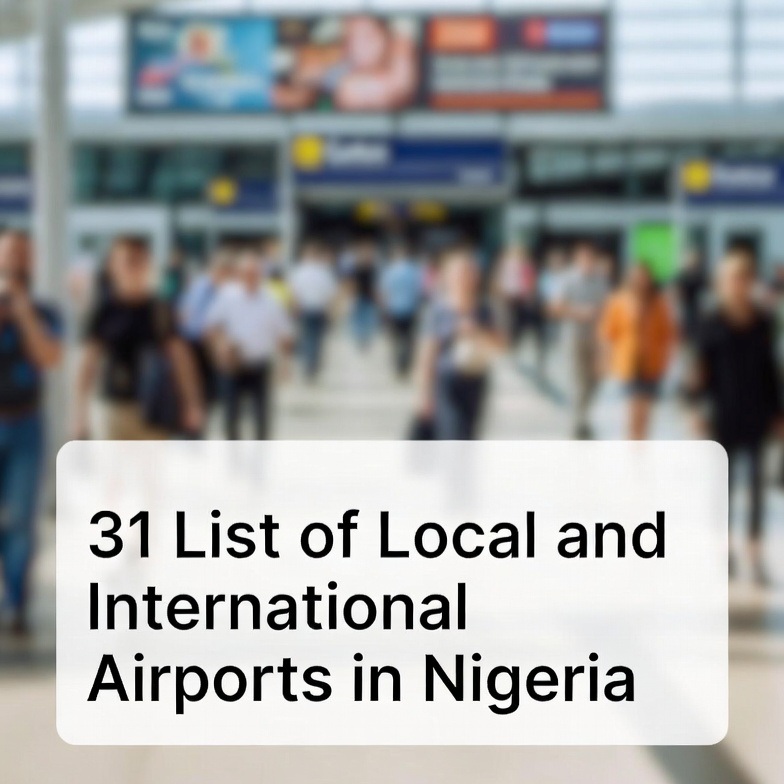 31 List of Local and International Airports in Nigeria