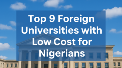 Top 9 Foreign Universities with Low Cost for Nigerians