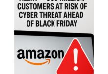 Amazon Sent Urgent Alert — 300 Million Customers at Risk of Cyber Threat Ahead of Black Friday