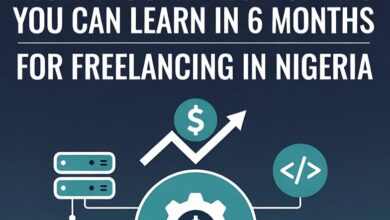 High-Income Tech Skills for Freelancing in 6 Months Nigeria