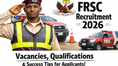 Federal Road Safety Corps FRSC Recruitment 2026: Vacancies, Qualifications & Success Tips for Applicants