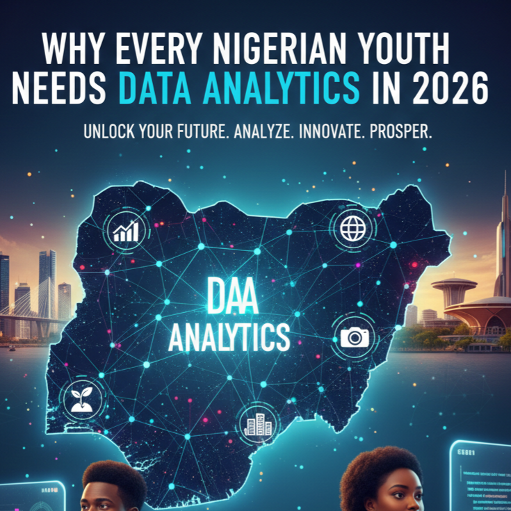 Why Every Nigerian Youth Needs Data Analytics in 2026
