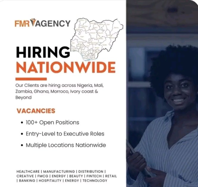 FMR Agency Announces Nationwide Recruitment Drive with Over 100 Job Openings Across Nigeria and Africa