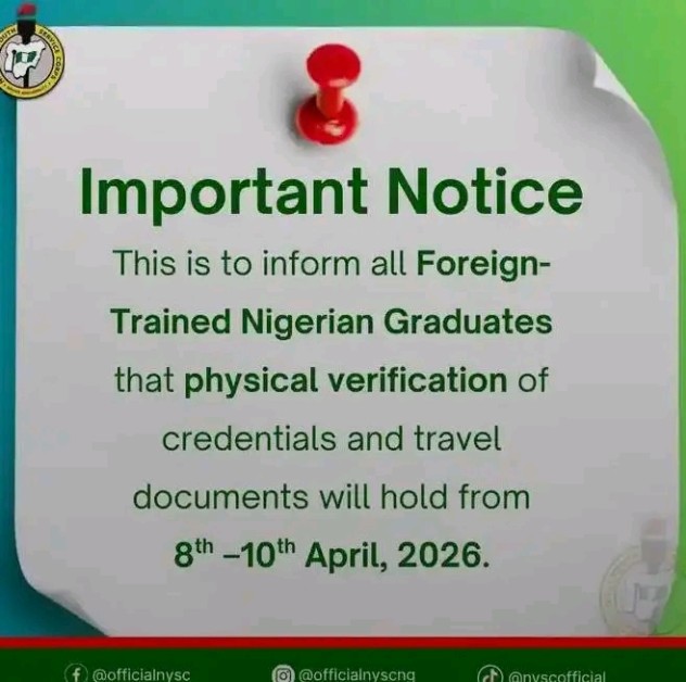 NYSC Issues Important Notice to Foreign-Trained Nigerian Graduates Ahead of 2026 Mobilization The National Youth Service Corps (NYSC) has released an important notice directed at all Nigerian graduates who obtained their qualifications from foreign institutions.