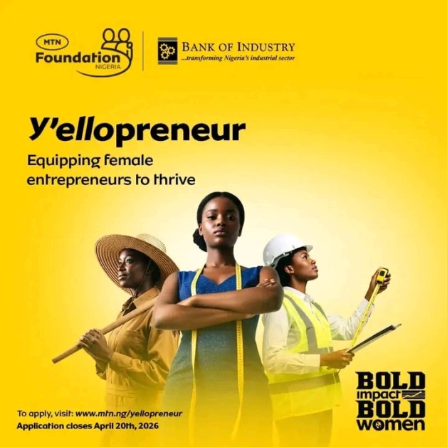 MTN Foundation Y’ellopreneur Initiative 2026: Apply Now for Training & Business Funding (Deadline April 20)