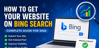 How to Get Your Website Indexed on Bing Search Fast (2026 Complete Guide)