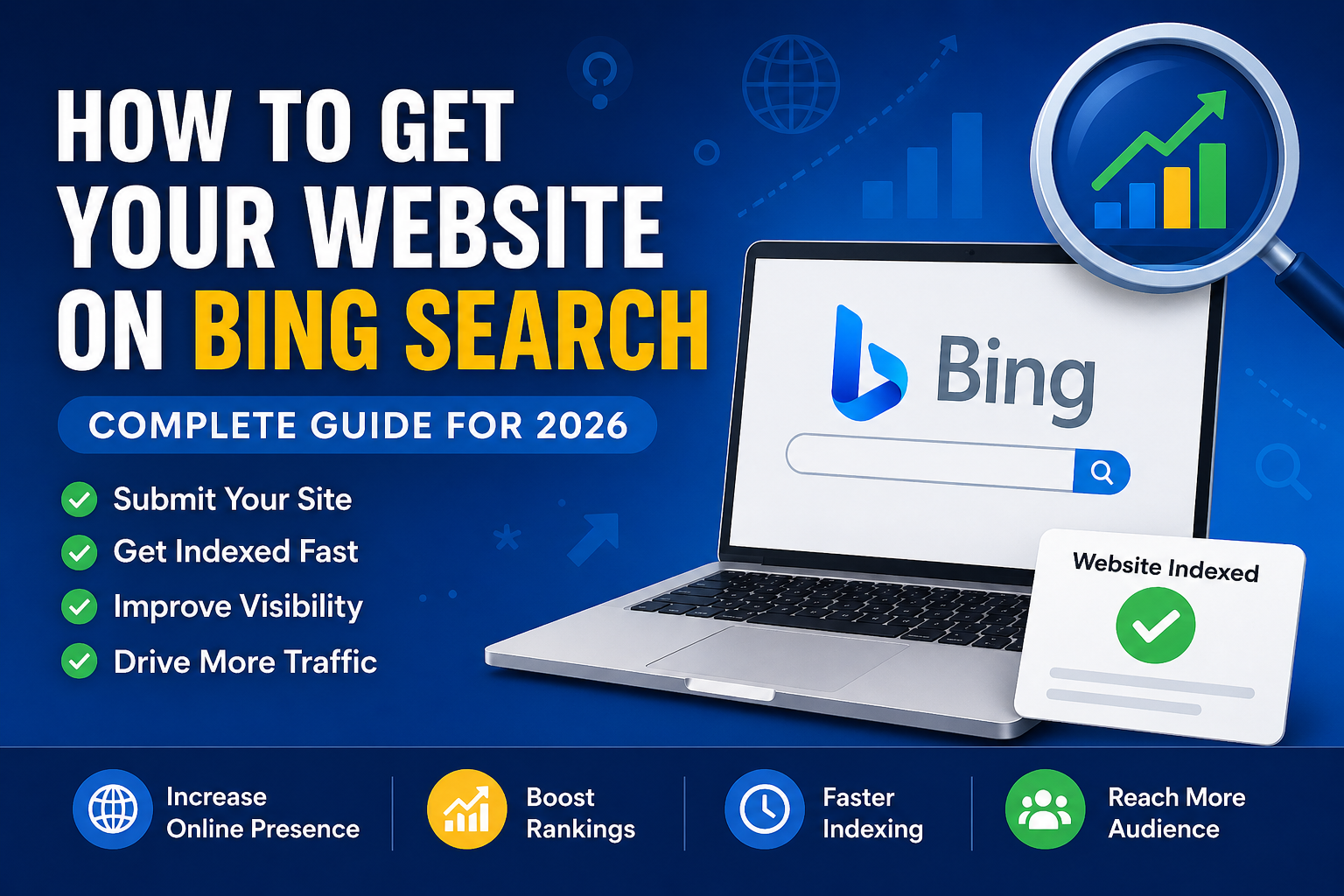 How to Get Your Website Indexed on Bing Search Fast (2026 Complete Guide)