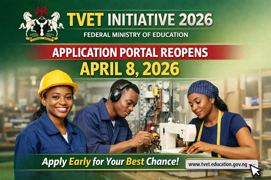 TVET Initiative 2026: Federal Ministry of Education Explains Why Some Applicants Were Not Matched, Reopens Portal April 8