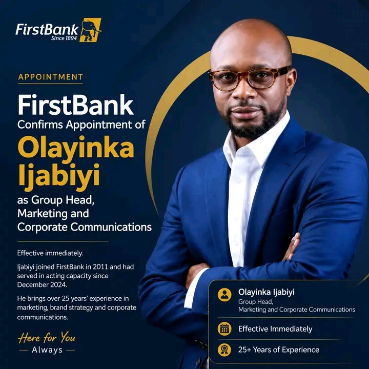 FirstBank Confirms Olayinka Ijabiyi as Group Head of Marketing and Corporate Communications