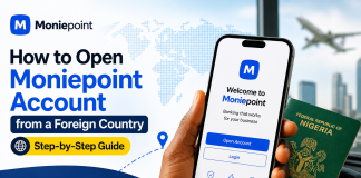 How to Open a Moniepoint Account from a Foreign Country